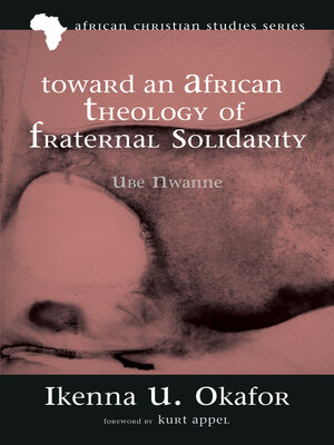 cover image of Toward an African Theology of Fraternal Solidarity